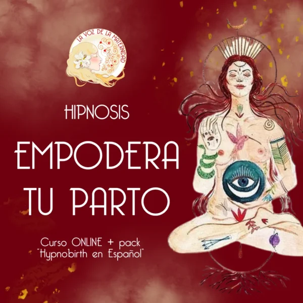 Hipnosis “Empodera tu Parto”
